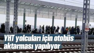 Kırıkkale’den YHT yolcuları için otobüs aktarması yapılıyor 