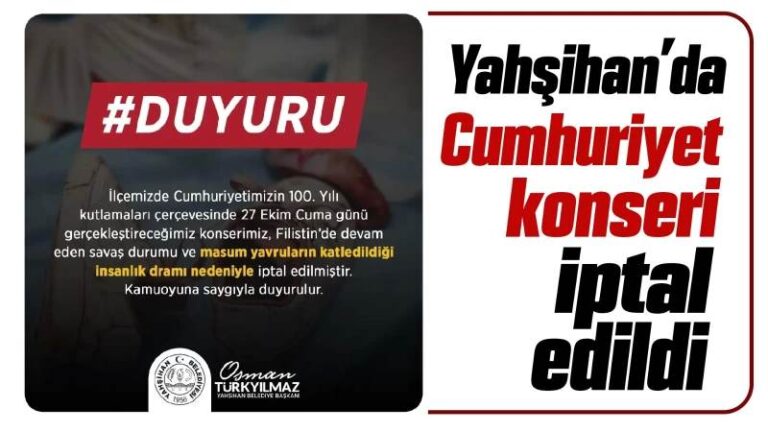 Yahşihan’da Cumhuriyet konseri iptal edildi