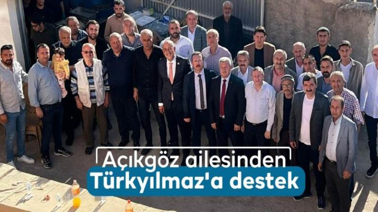 Açıkgöz ailesinden Türkyılmaz’a destek