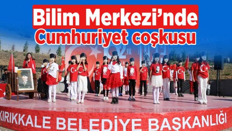 Bilim Merkezi’nde Cumhuriyet coşkusu