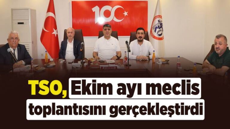 TSO, Ekim ayı meclis toplantısını gerçekleştirdiTSO, Ekim ayı meclis toplantısını gerçekleştirdi
