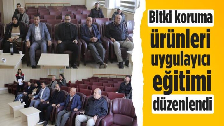 Bitki koruma ürünleri uygulayıcı eğitimi düzenlendi