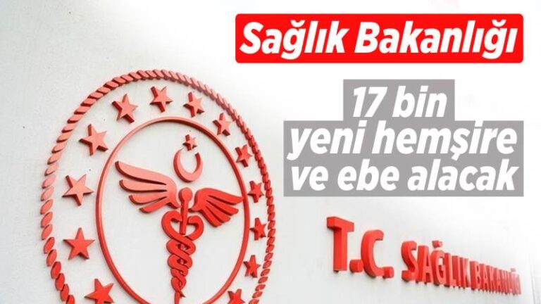 Sağlık Bakanlığı 17 bin yeni hemşire ve ebe alacak