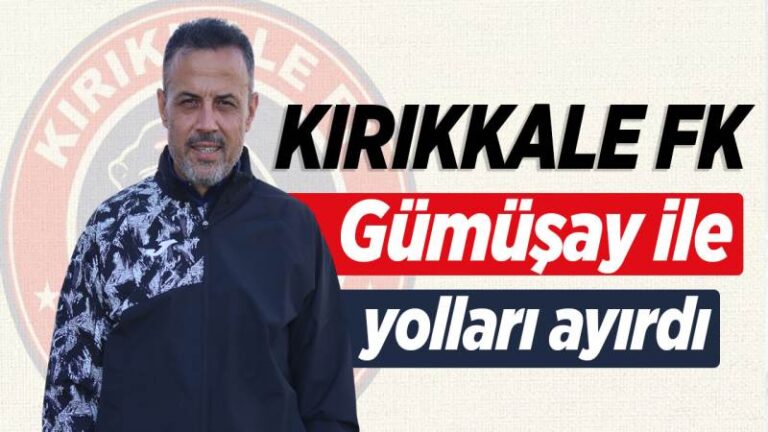 Kırıkkale FK, Gümüşay ile yolları ayırdı Kırıkkale FK, Gümüşay ile yolları ayırdı