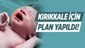 Kırıkkale’de sağlıklı doğum için tüm ekip tek yürek