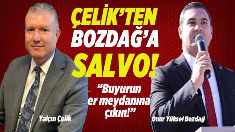 Çelik’ten Bozdağ’a salvo! “Buyurun er meydanına çıkın!”