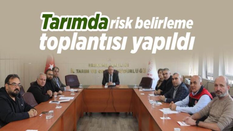 Tarımda risk belirleme toplantısı yapıldı