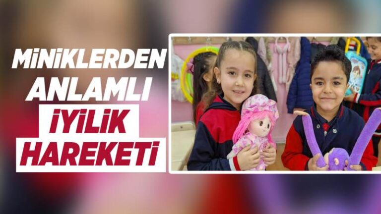 Miniklerden anlamlı iyilik hareketi