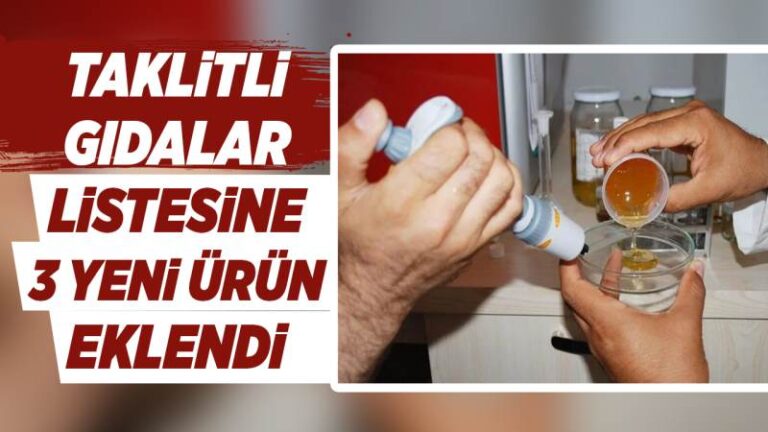 Taklitli gıdalar listesine 3 yeni ürün eklendi