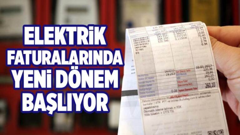 Elektrik faturalarında yeni dönem başlıyor