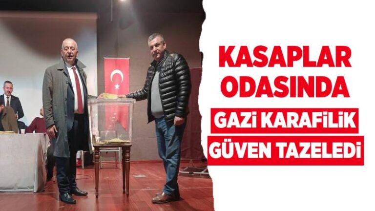 Kasaplar Odasında Gazi Karafilik güven tazeledi