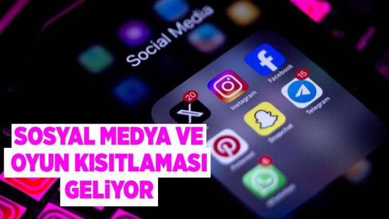 Sosyal medya ve oyun kısıtlaması geliyor