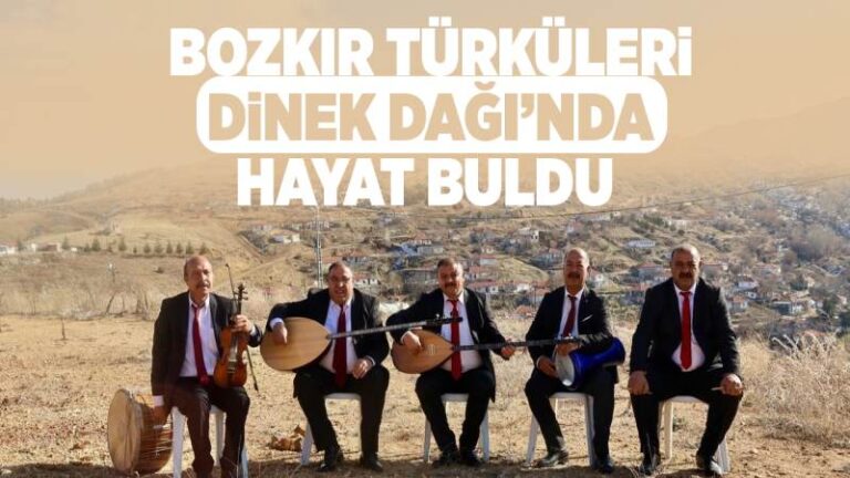 Bozkır Türküleri, Dinek Dağı’nda hayat buldu